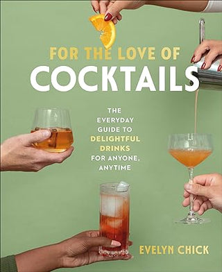 For the Love of Cocktails Book